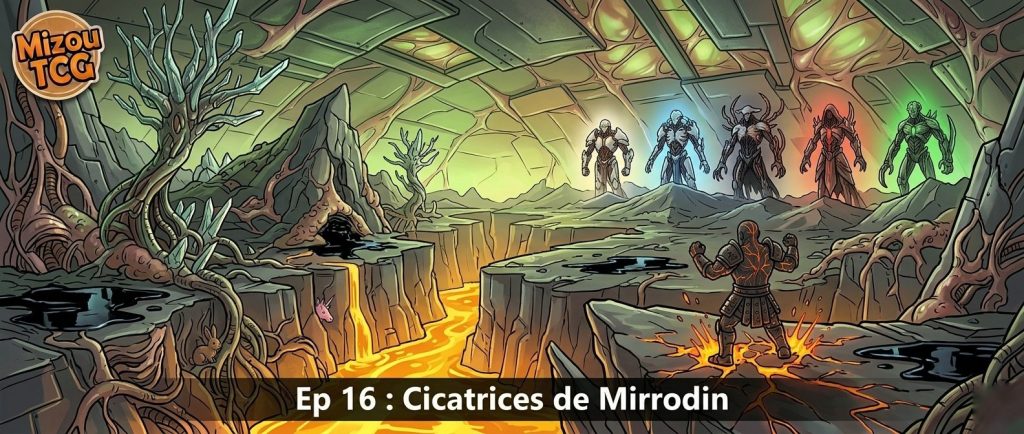 Épisode 16 : Cicatrices de Mirrodin
