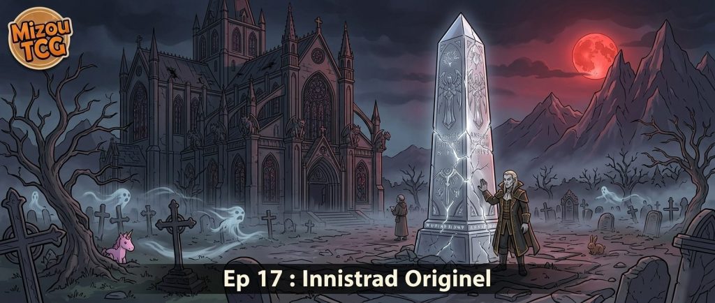 Épisode 17 : Innistrad Originel