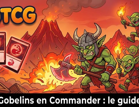 Bannière illustrative actualité MizouTCG : Gobelins en Commander : guide des commandants et cartes clés